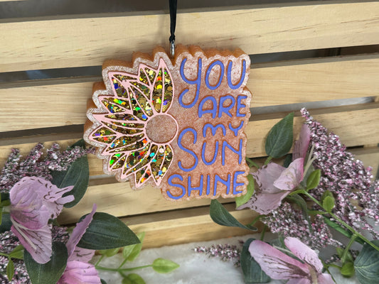 You are my sunshine