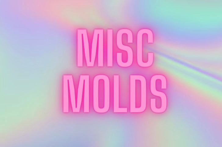 Misc Molds